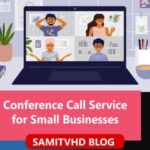 Conference Call Service for Small Businesses